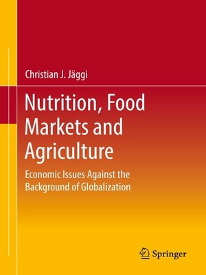 cover image of Nutrition, Food Markets and Agriculture